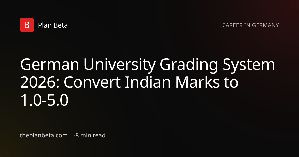 German University Grading: Convert Indian Marks to 1.0-5.0 Scale | Plan ...