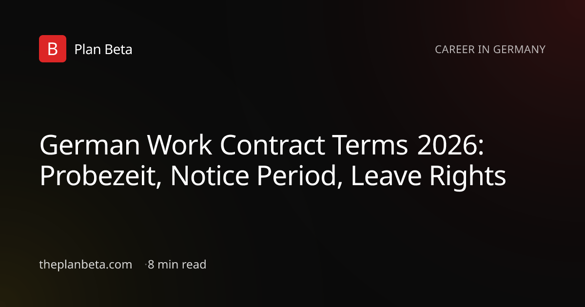 German Work Contract Terms 2026: Probezeit & Notice Period Guide | Plan ...